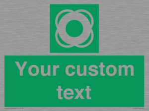 Custom sign safe condition Lifebuoy